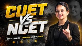 CUET vs NCET || Complete Comparison || Eligibility, Syllabus, Scope & Career