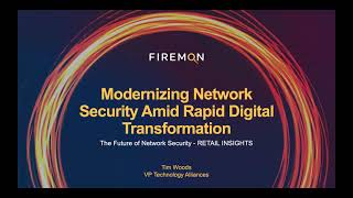FireMon at Black Hat 2021 - Modernizing Network Security Amid Rapid Digital Transformation