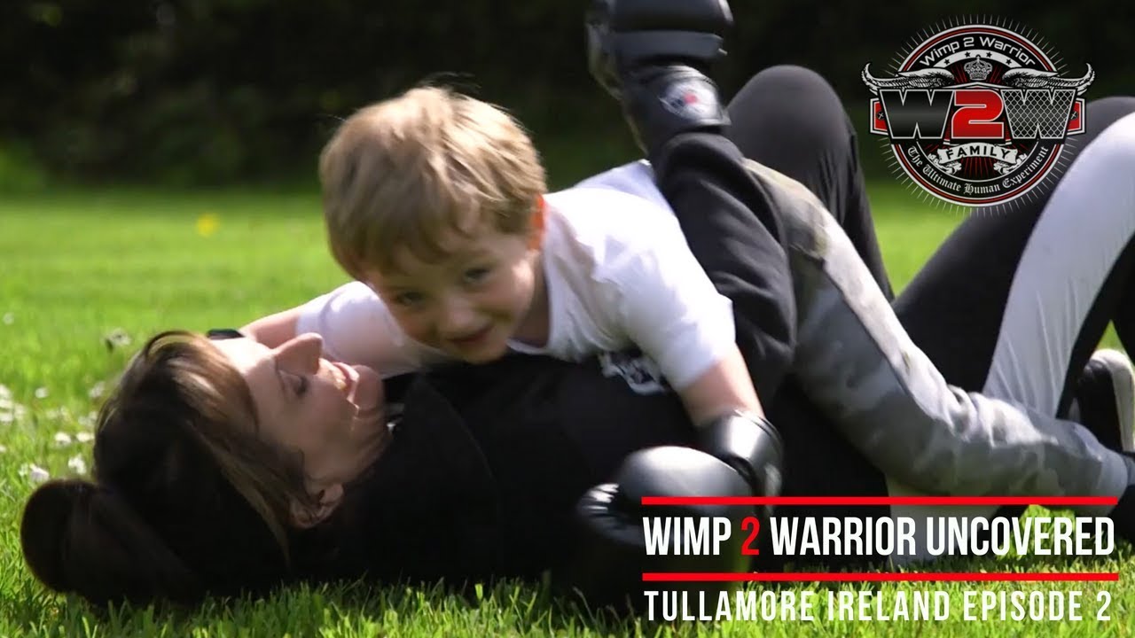 Wimp 2 Warrior Uncovered: Season 2,  Episode 2 - Tullamore