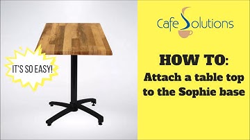 How to attach a table top to the Sophie Aluminium Table Base
