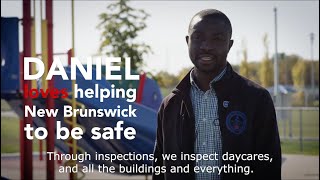 Daniel Loves Helping New Brunswickers Be Safe