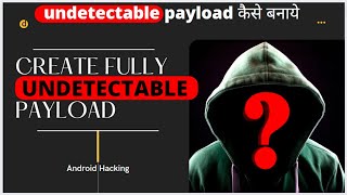 How To Create Undetectable Payload Fud Cyber Security Career Path Kali Linux Course In Hindi