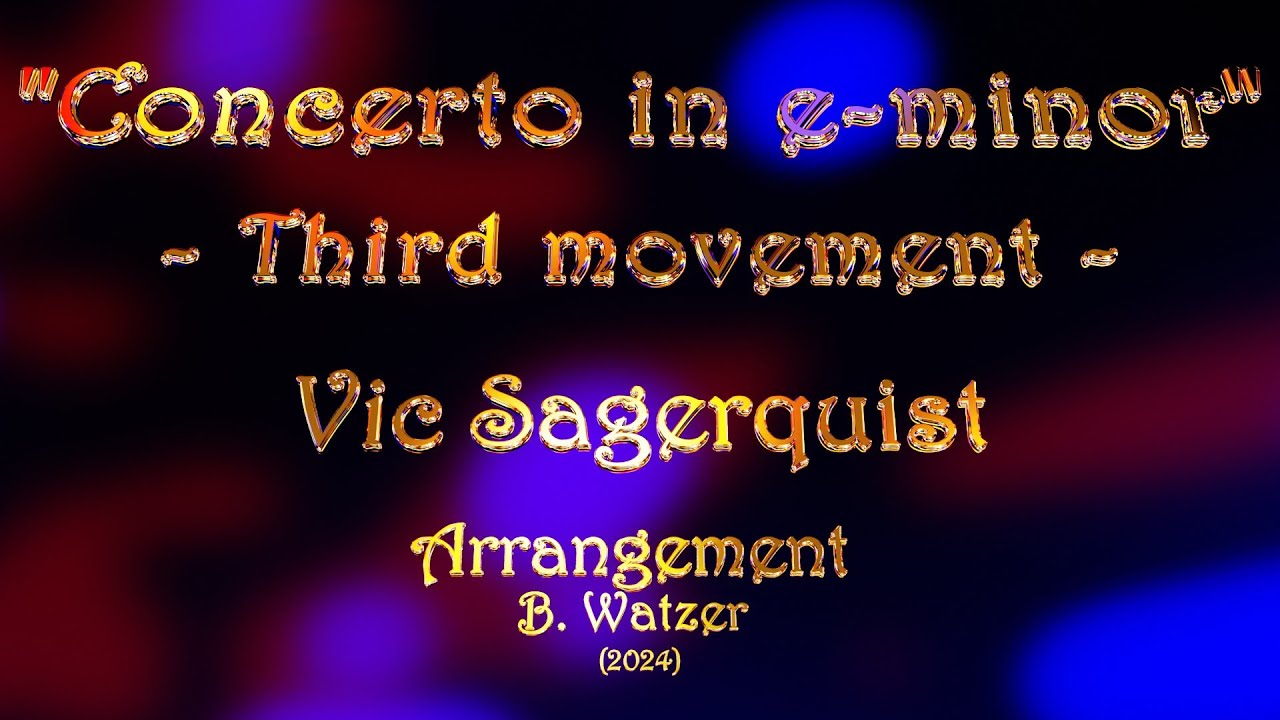 Concerto in e-minor (3nd mov.)  by Vic Sagerquist  |  [Score-Video]
