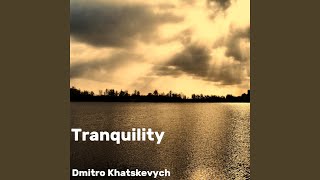 Famous Tranquility Wealth