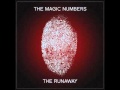 The Magic Numbers - #10 The Song That No One Knows - The Runaway