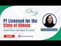 Physical Therapy License Exam For Illinois State | Samra Naureen