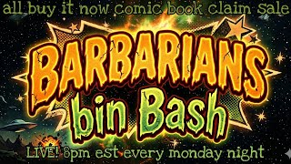 Barbarian's bin bash all buy it now comic book claim sale