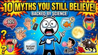 10 Popular Myths You Still Believe (Backed by Science!)
