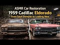 ASMR Car Restoration | 1959 Cadillac Eldorado From Total Disrepair to Looking New
