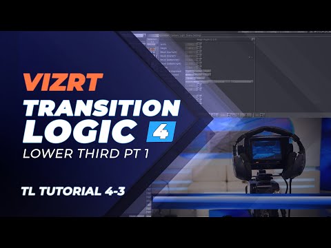 Vizrt Advanced Transition Logic Tutorial 4-3, Lower Third PT 1