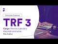 Simulado Especial TRF 3 – Técnico Judiciário - Área Administrativa - Pós-Edital - Correção