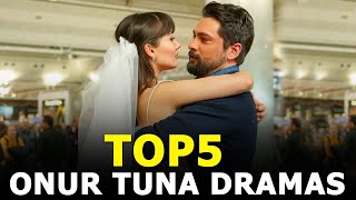 Top 5 Onur Tuna Drama Series 2021 - Best Turkish Drama You must watch