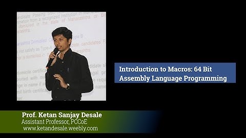 Introduction to Macros : 64 Bit Assembly Language Programming by Prof. Ketan Sanjay Desale, PCCOE