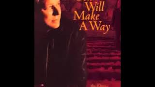 Don Moen   God Will Make A Way 2003