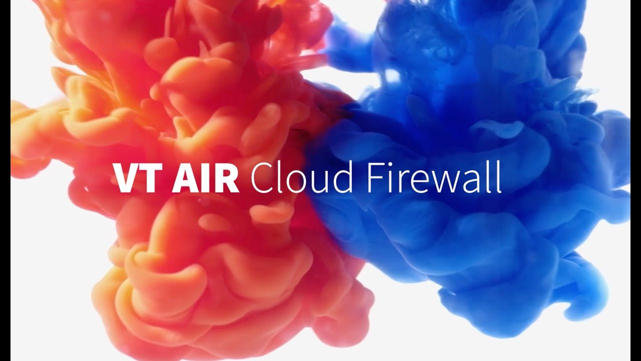 VT AIR Cloud Firewall