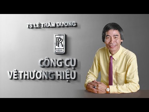 Video CÔNG CỤ VẼ THƯƠNG HIỆU | TS LÊ THẨM DƯƠNG MỚI NHẤT NĂM... - YouTube