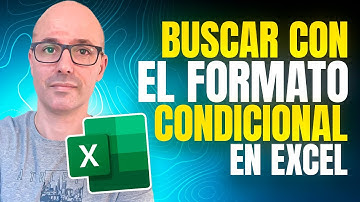 Cómo BUSCAR con el Formato Condicional en EXCEL con 2 Validaciones de Datos