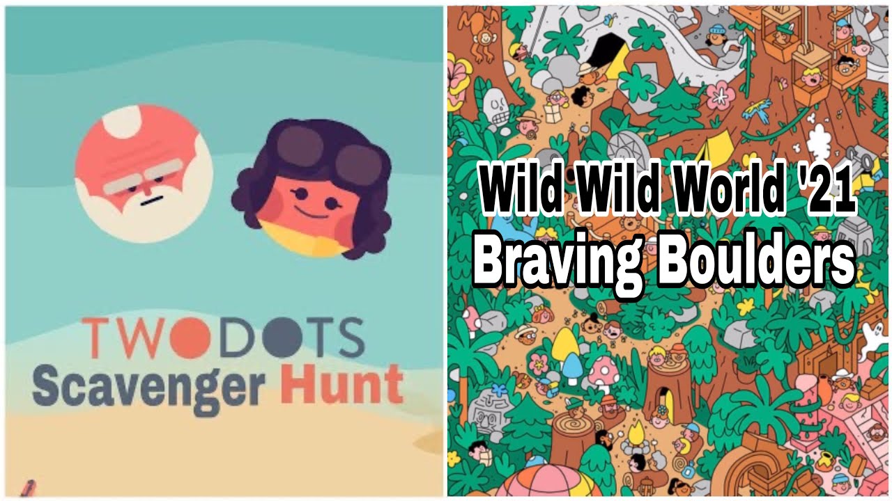 Two Dots Wild Wild World ‘21 Scavenger Hunt | Braving Boulders Gameplay ...