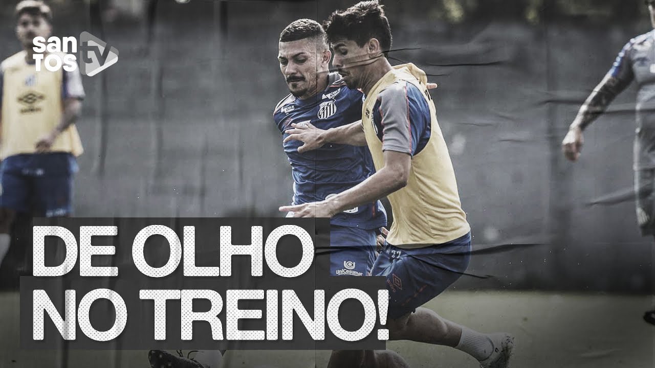 SANTOS VOLTA AOS TREINOS NO CT | DE OLHO NO TREINO (21/08/19) - YouTube