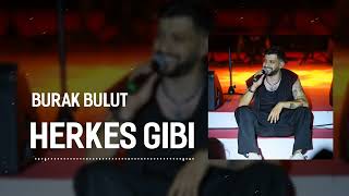 Burak Bulut - Herkes Gibi (Ferid Zirve Remix) Ai Remix Version Türkçe Hit Şarkılar