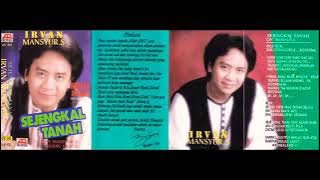 SEJENGKAL TANAH by Irvan Mansyur S. Full Album Dangdut Original.