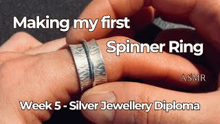 Making My First Spinner Ring / ASMR / Beginner Silver Jewellery Diploma Project & My Journey