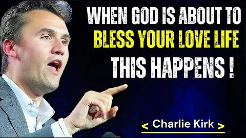When God Is About to Write Your Love Story   {Charlie Kirk]  Best motivational speech