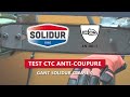 Test du CTC sur gants de protection tronçonneuse SOLIDUR Classe 0