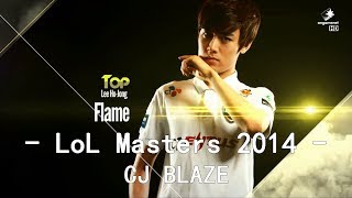 [ OGN ] CJ Blaze - TEAM PRESENTATION