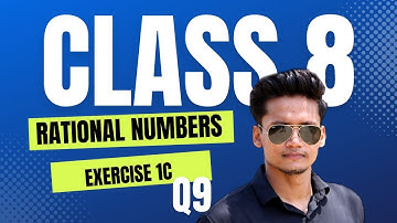 class 8  Ex 1C Q9 Class 8 Rational Numbers class 8 CBSE RS Aggarwal Rajmith