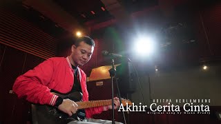 AKHIR CERITA CINTA - GLENN FREDLY | COVER BY ADITYA HERLAMBANG