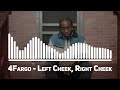 4Fargo Left Cheek Right Cheek mp3
