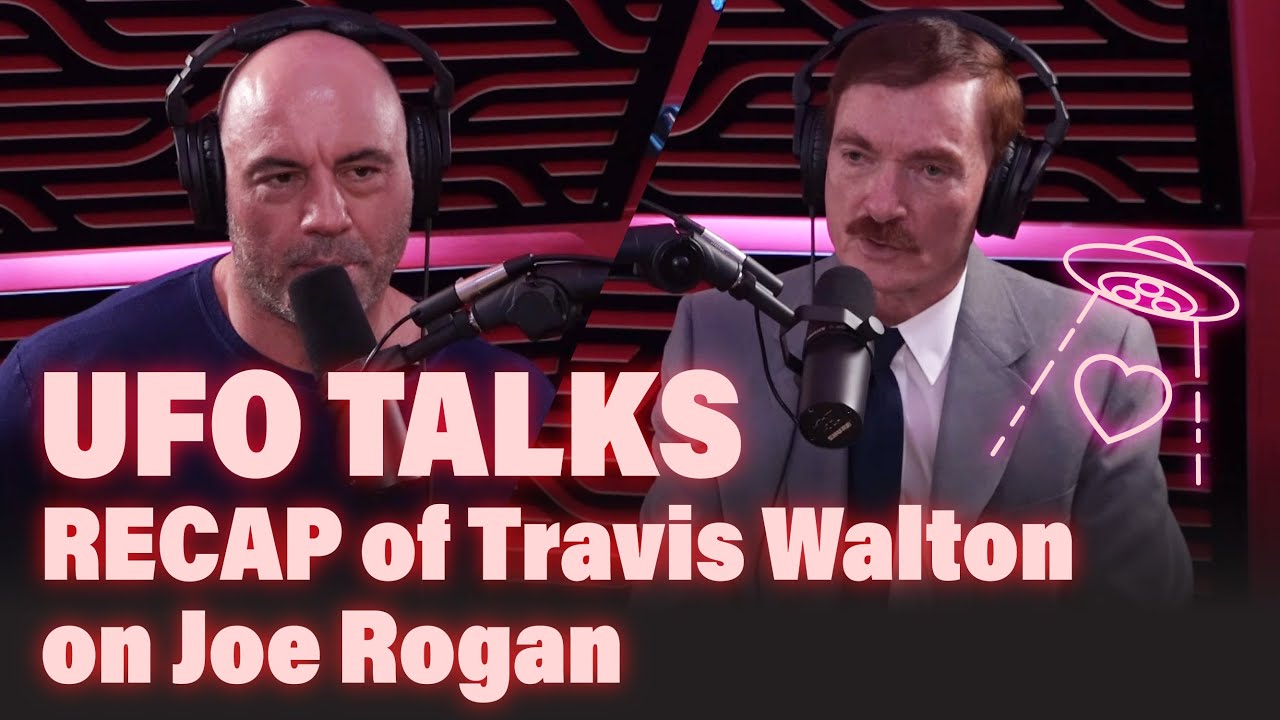 RECAP of Travis Walton's appearance on The Joe Rogan Experience! YouTube