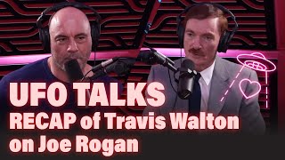 RECAP of Travis Walton's appearance on The Joe Rogan Experience!