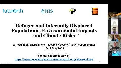 PERN Webinar—Refugee and Internally-Displaced Populations, Environmental Impacts, and Climate Risks