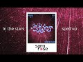 in the stars - sped up version (Sami Rose)