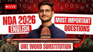 NDA English 2026 | One Word Substitution | Most Imp Questions | English Paper | Marathon Class