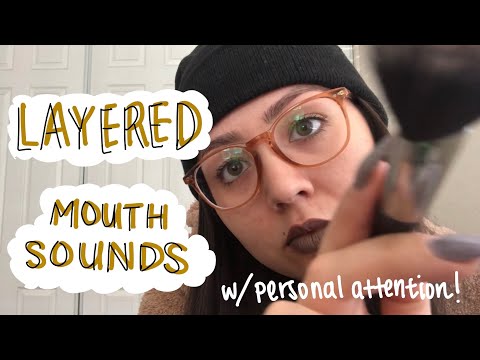 ASMR Layered Mouth Sounds w/PERSONAL ATTENTION (tapping, mouth sounds, water sounds)
