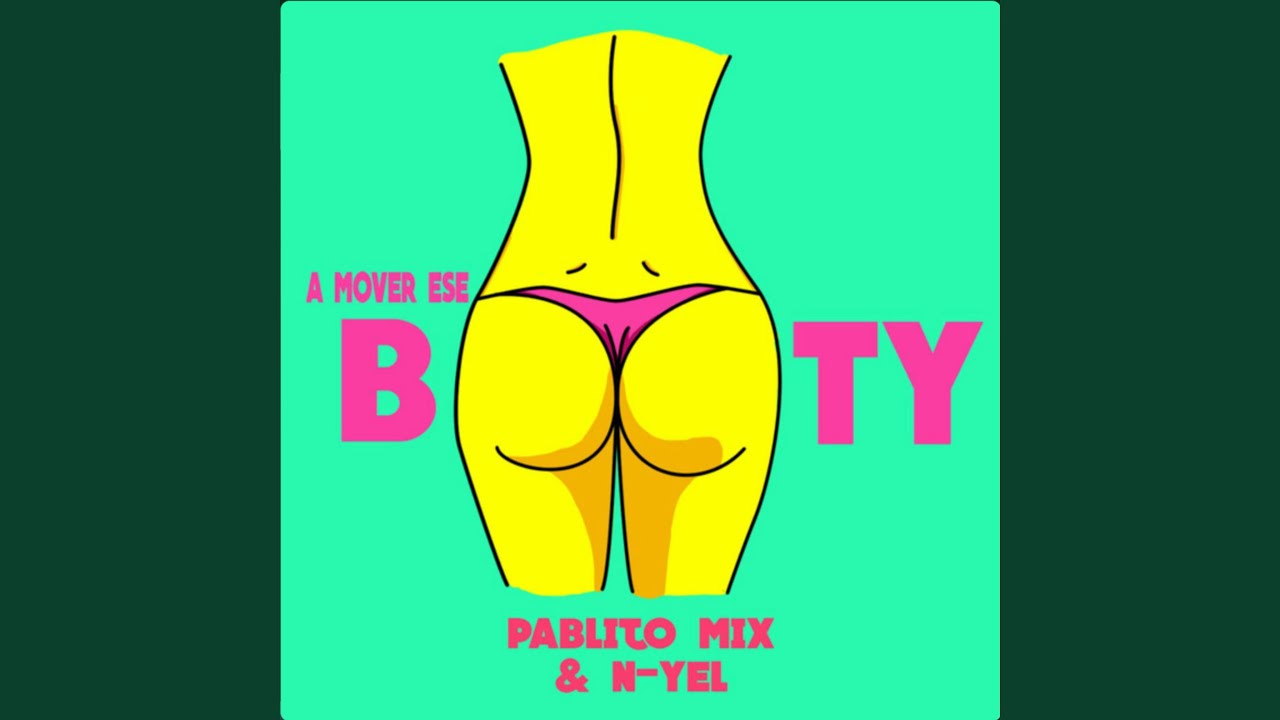 A Mover Ese Booty (feat. Nyel)