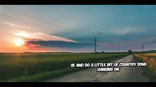 Blake Shelton sure be cool if you did lyric video