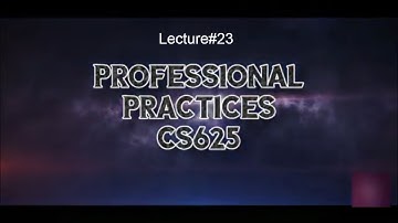 Lecture#23 "2/3 Computer Contract/Agreements in detail "CS625 Professional Practices Urdu/Hindi