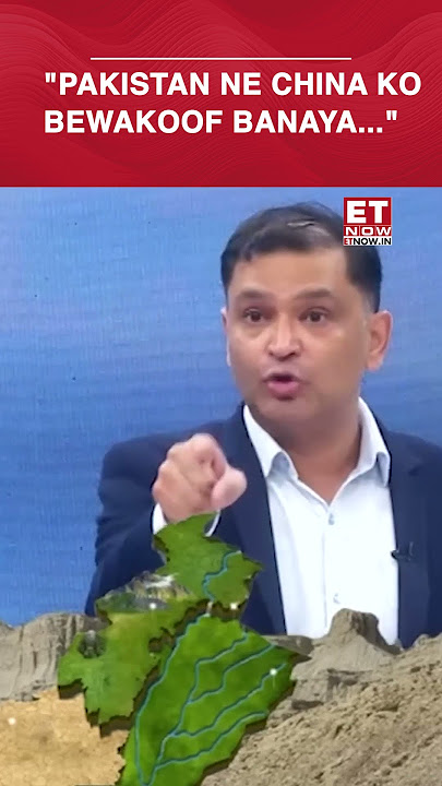 'Pakistan Ne China Ko Bewakoof Banaya...': Gaurav Arya's Explosive Statement | #etnow #shorts