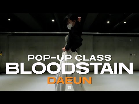 DAEUN POP-UP CLASS | Bloodstain - SZA ft. Summer Walker | @justjerkacademy ewha