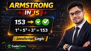 Armstrong Number in JavaScript | DSA Series | CodeZaim