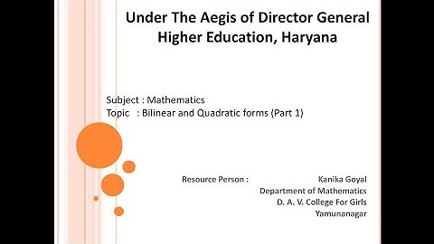 Bilinear and Quadratic form part 1