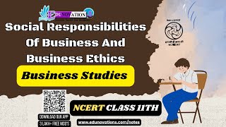Social Responsibilities Of Business And Business Ethics | NCERT Class 11 Business Studies | CBSE screenshot 4