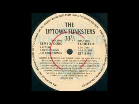 The Uptown Funksters — The Uptown Funksters - Remy & Coke (Old Skool)