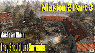 UTTER DOMINATION!!! | Mission 2 Part 3 | Wacht am Rhein | AS2