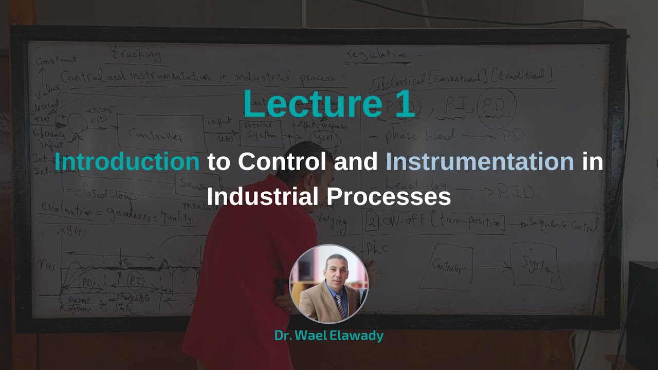Lecture 1 || Introduction to Control and Instrumentation in Industrial ...