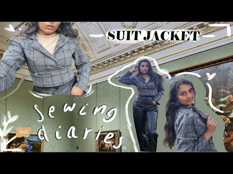 sewing diaries| Making a SUIT JACKET from scratch using a pattern!